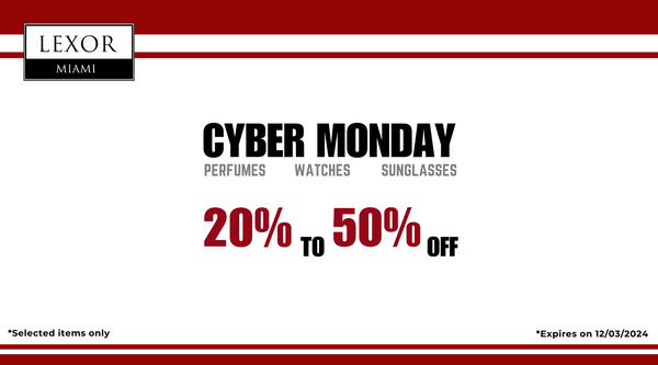 Cyber Monday Sale: Save Big on Designer Sunglasses, Watches, and Perfumes at Lexor Miami!